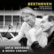 Antje Weithaas & Dénes Várjon - Beethoven: Violin Sonatas Nos. 2, 4 & 9 „Kreutzer“ (2023) [Hi-Res]