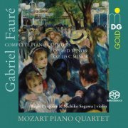 Mozart Piano Quartet, Régis Pasquier, Sachiko Segawa - Gabriel Faure: Complete Piano Quintets (2020)
