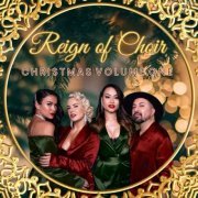 Reign Of Choir - Christmas (2021) [Hi-Res]