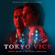 Danny Bensi & Saunder Jurriaans - Tokyo Vice (Original Series Soundtrack) (2022) [Hi-Res]