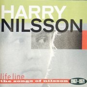 Harry Nilsson - Life Line: The Songs Of Nilsson 1967-1971 (1998)
