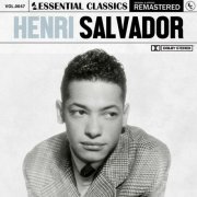 Henri Salvador - Essential Classics, Vol. 47: Henri Salvador (Remastered 2022) (2022)