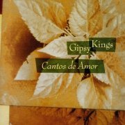 Gipsy Kings - Cantos De Amor (1998)