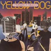Yellow Dog - Strangers In Paradox (2024) Hi-Res