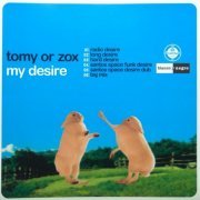 Tomy Or Zox - My Desire (1999)