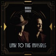 Booka Shade - Link To The Invisible (2024)