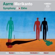 Turku Philharmonic Orchestra, Anu Komsi, Petri Sakari - Merikanto: Symphony No. 2 - Ekho (2013)