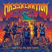 Massacration - Metal Is My Life (2024)