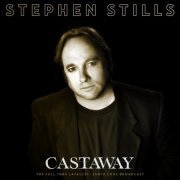 Stephen Stills - Castaway (Live 1986) (2021)