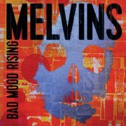 Melvins - Bad Mood Rising (Standart) (2022)