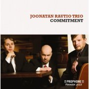 Joonatan Rautio Trio - Commitment (2010)