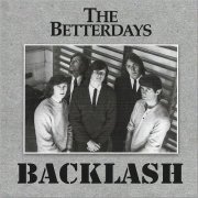 The Betterdays - Backlash (2018)