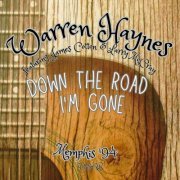 Warren Haynes - Down The Road I'm Gone (Live Memphis '94) (2023)