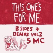 Sarah Mary Chadwick - This One's For Me - B Sides and Demo (2018)