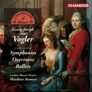 London Mozart Players, Matthias Bamert - Georg Joseph Vogler: Symphonies, Overtures, Ballets (2009)