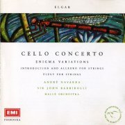 Halle Orchestra, Sir John Barbirolli, Andre Navarra - Elgar: Enigma Variations / Cello Concerto / Elegy  (1991)