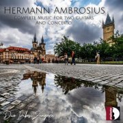 Duo Imbesi Zangarà - Ambrosius: Complete Music for 2 Guitars & Concerto (2024) [Hi-Res]