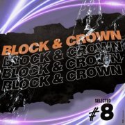 Block & Crown - Selected #8 Nu Disco Special (2024)