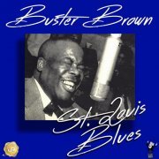 Buster Brown - St. Louis Blues (Remastered) (2021)