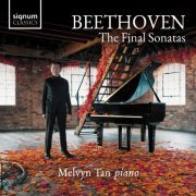Melvyn Tan - Beethoven: The Final Sonatas (2024) [Hi-Res]