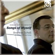 Oswald von Wolkenstein, Andreas Scholl - Songs of Myself (2010)