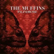 The Muffins - Palindrome (2010)