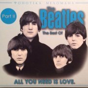 The Beatles - All You Need Is Love, The Best of, Part II (2003)