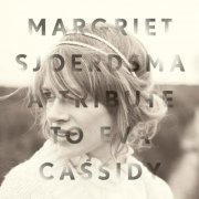 Margriet Sjoerdsma - A Tribute To Eva Cassidy (2014)