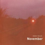 Robin Taylor - November (2003)