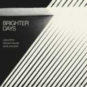 Juan Ortiz - Brighter Days (2022)