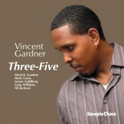 Vincent Gardner - Three-Five (2009) FLAC