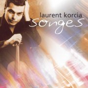 Laurent Korcia - Songes (2004)