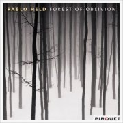Pablo Held - Forest of Oblivion (2008) [Hi-Res]