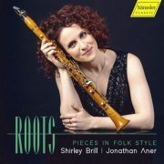 Shirley Brill, Jonathan Aner - Roots - Pieces in Folk Style (2023) [Hi-Res]