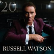 Russell Watson - 20 (2020) [Hi-Res]