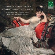 Gianni Biocottino, Gigliola Grassi, Nicola Zuccalà, Silvano Scanziani - Saint-Saëns: Complete Music with Flute (2021)