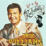 Tex Williams - Let's Go Rockabilly (2023)