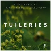 Irene Cantos - Tuileries. Piano Works by Bach, Bartok & Mussorsgky (2024)
