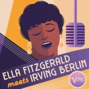 Ella Fitzgerald - Ella Fitzgerald Meets Irving Berlin (2022)