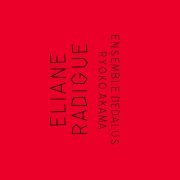 Éliane Radigue, Ensemble Dedalus, Ryoko Akama - Radigue (2023) [Hi-Res]