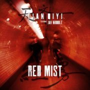 Tian Qiyi, Jah Wobble - Red Mist (2023) [Hi-Res]
