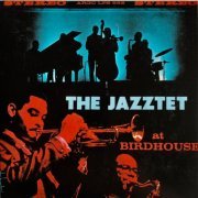 Art Farmer & Benny Golson Jazztet - The Jazztet At Birdhouse (1961/2002) [CD-Rip]