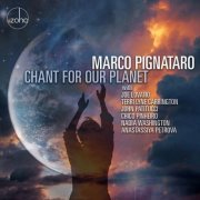 Marco Pignataro - Chant for Our Planet (2022)