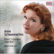 Anne Schwanewilms, Manuel Lange - Robert Schumann - Hugo Wolf: Lieder (2013) [Hi-Res]
