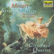 Cleveland Quartet - Mozart: String Quartets Nos. 14, K. 387 & 15, K. 421 (1992)