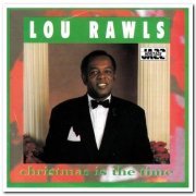 Lou Rawls - Christmas Is the Time (1993)