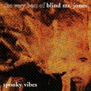 Blind Mr. Jones - The Very Best Of… (1992)