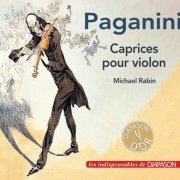 Michael Rabin - Paganini: Caprices pour violon (2022)