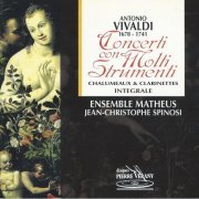 Ensemble Matheus, Jean-Christophe Spinosi - Vivaldi: Concerti con Molti Strumenti / Spinosi  (1996)