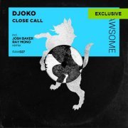 DJOKO - Close Call EP (2019) FLAC